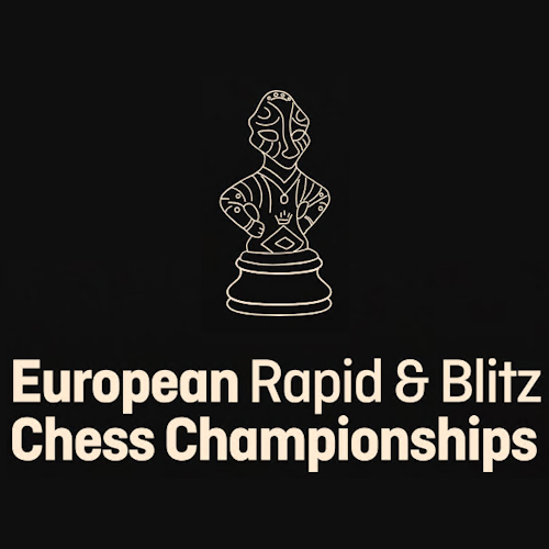 2025 European Rapid and Blitz Chess Championships